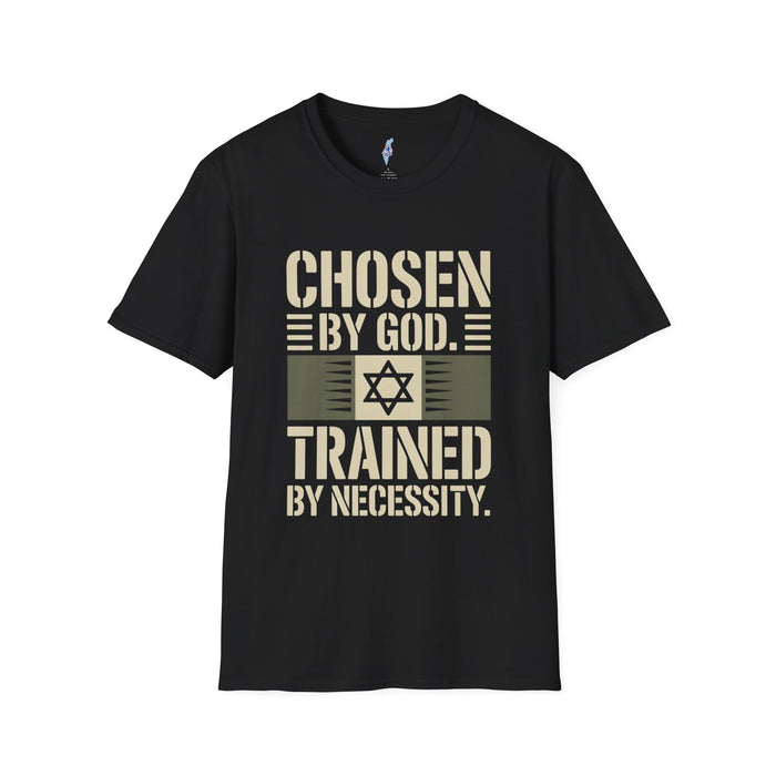 Chosen by God, Trained by Necessity Tee