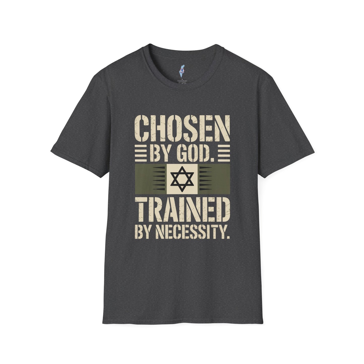 Chosen by God, Trained by Necessity Tee