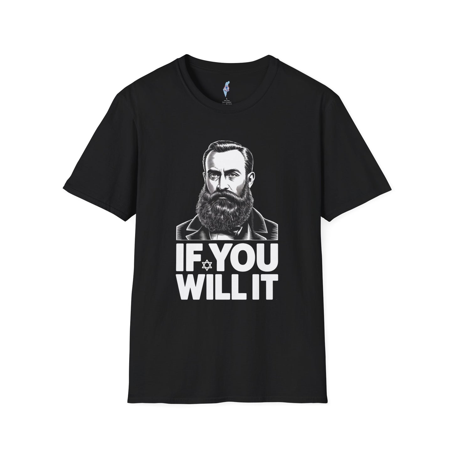 If You Will It — Herzl Quote T-Shirt