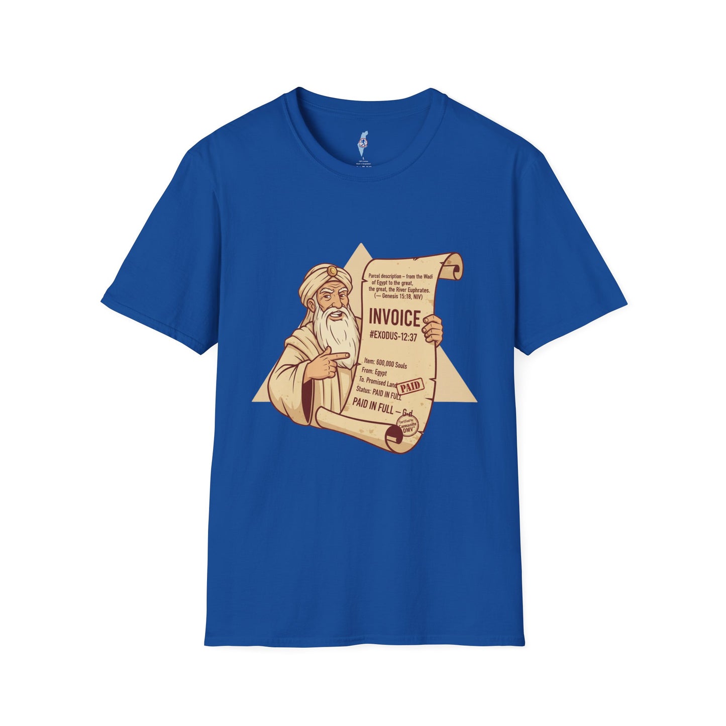 T-Shirt — "Paid in Full: The Land of Israel"