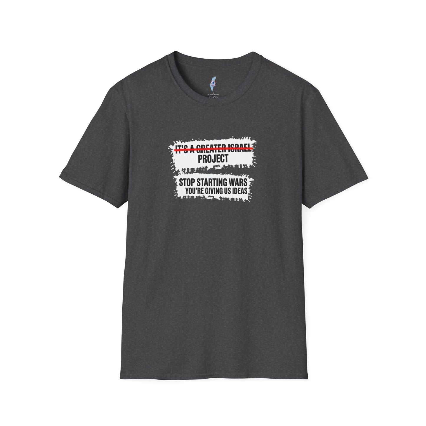 "You're Giving Us Ideas"- Pro-Israel Satire Shirt
