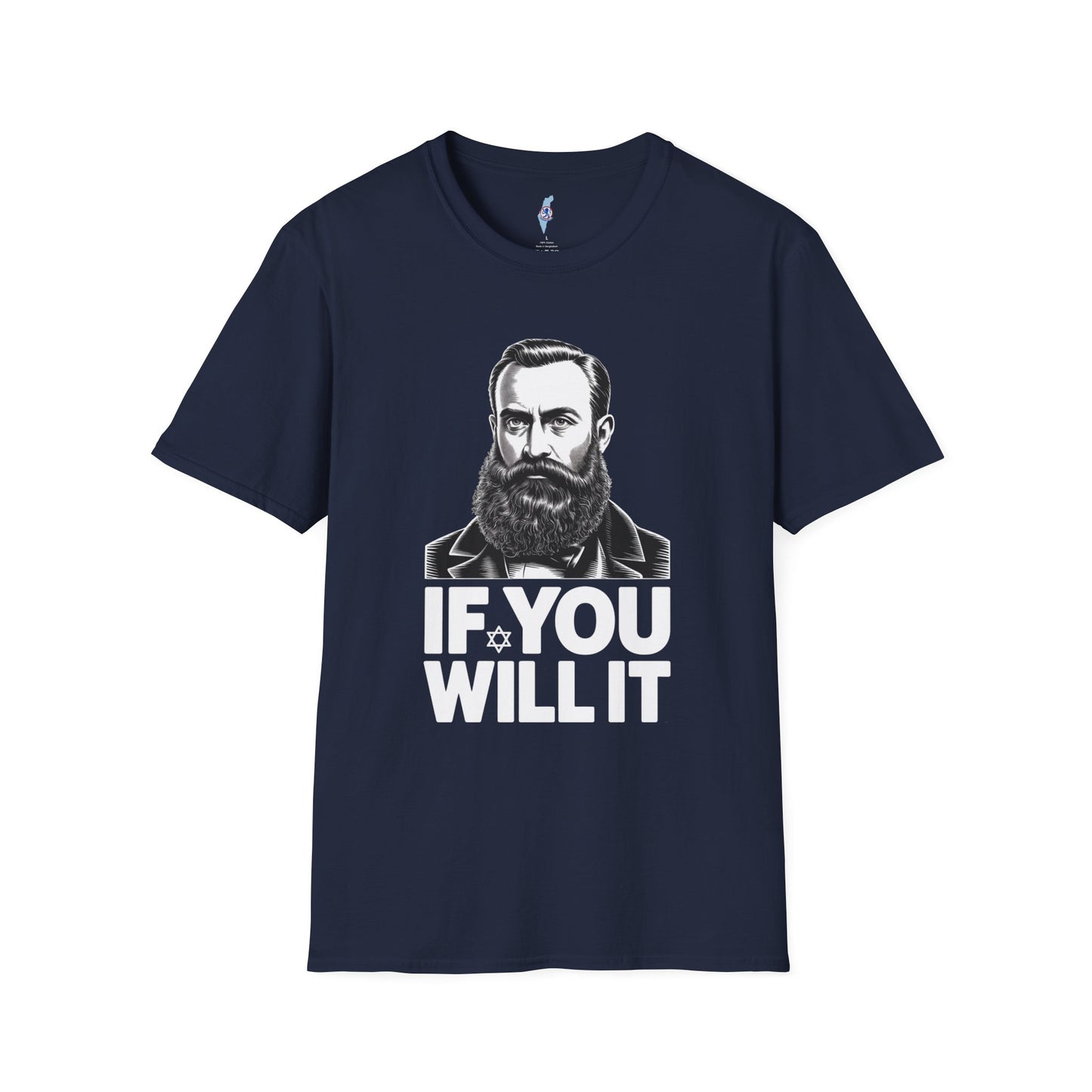 If You Will It — Herzl Quote T-Shirt