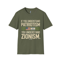 If You Understand Patriotism, You Understand Zionism — Tee view 1