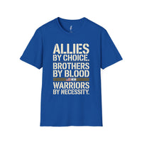 Allies by Choice, Brothers by Blood — Warrior Pride Tee view 5