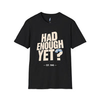 Had Enough Yet? · Est. 1948 view 3