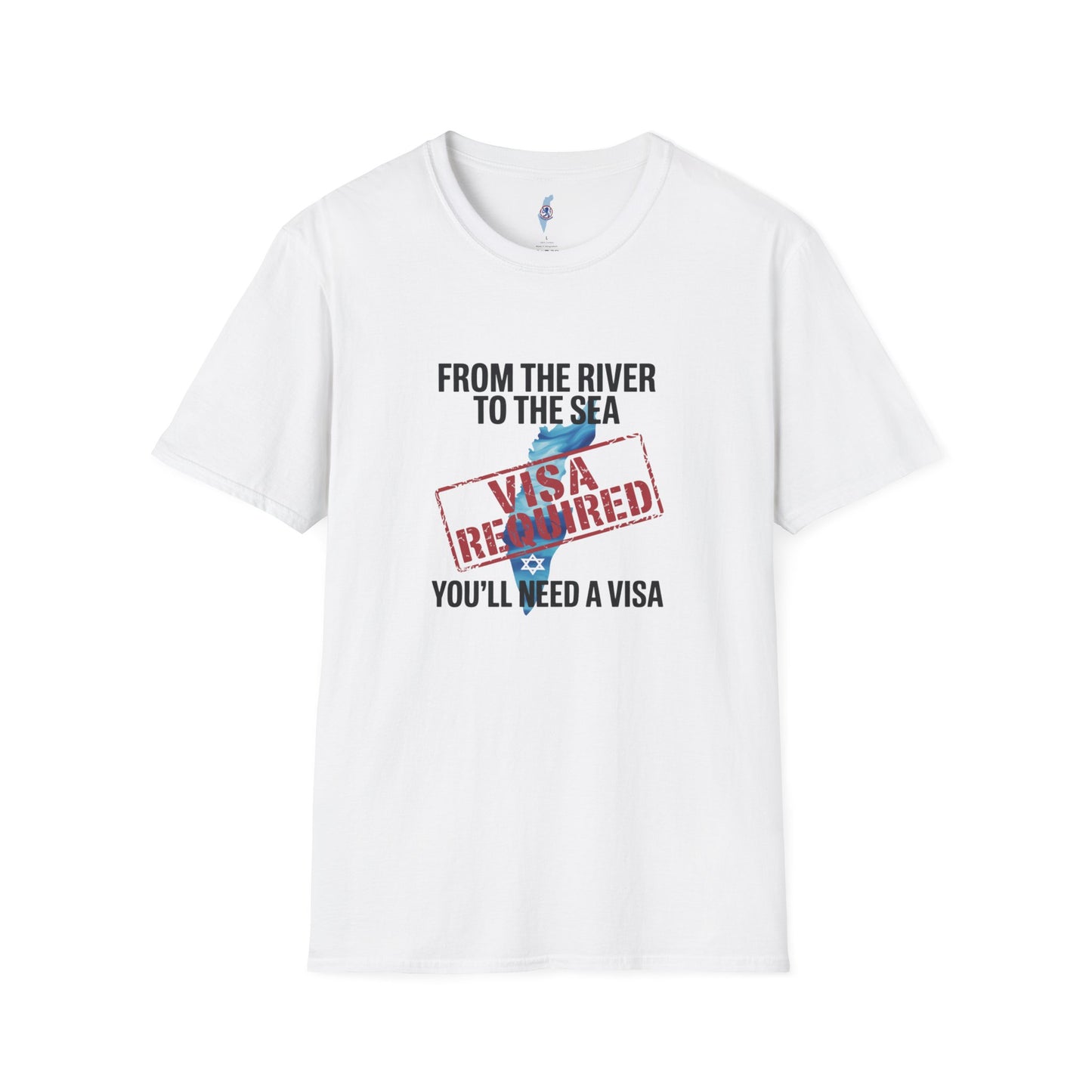 From the River to the Sea You'll Need a Visa T-Shirt