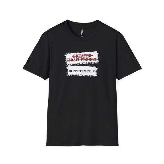 “Don't Tempt Us”- Graphic Tee