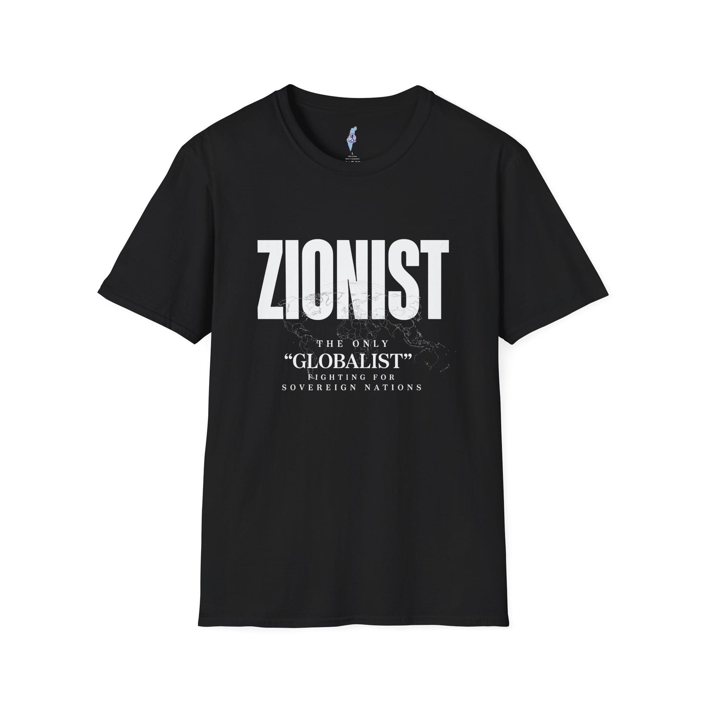 Zionist "Globalist" Fighting for Sovereign Nations T-Shirt