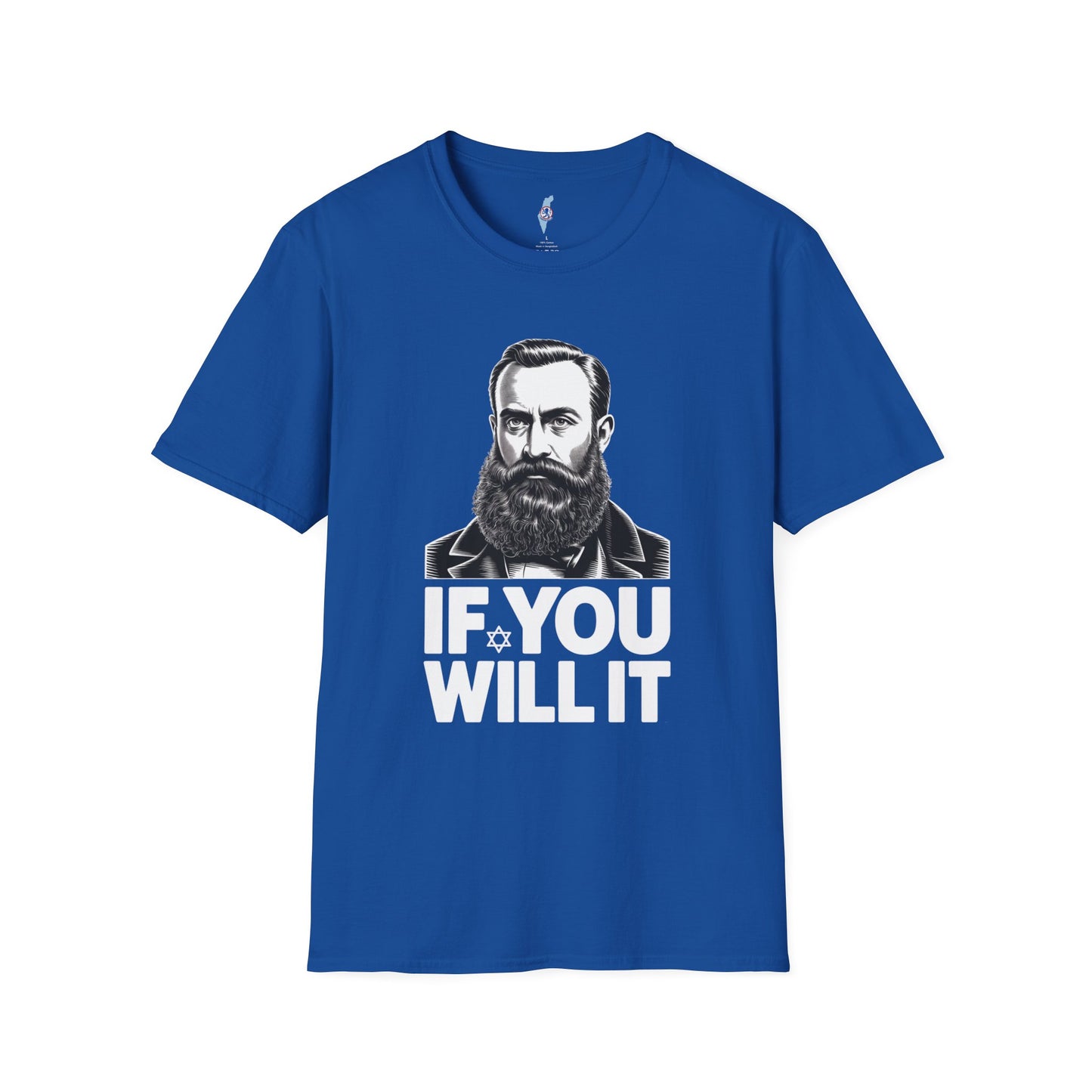 If You Will It — Herzl Quote T-Shirt