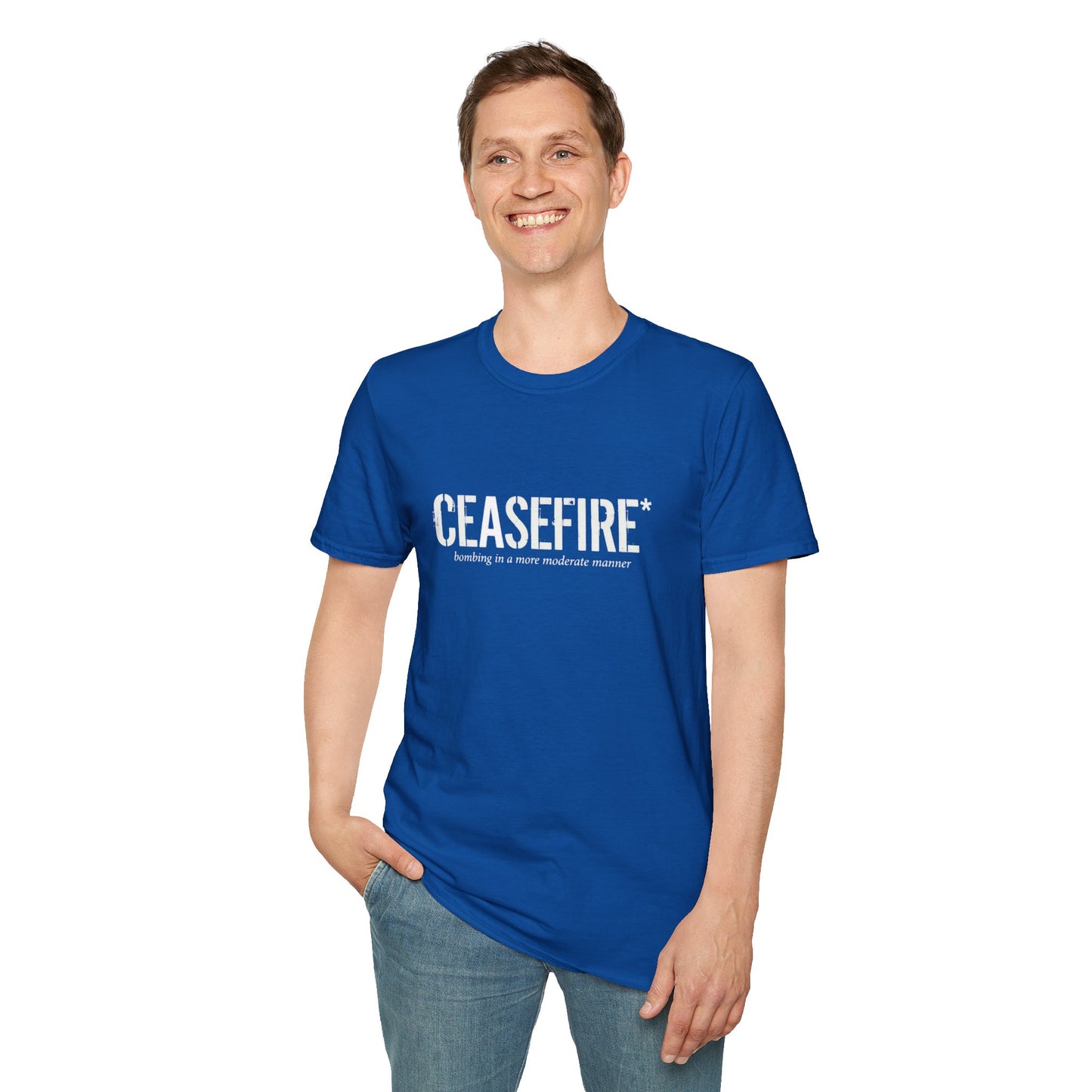 Ceasefire T-Shirt — “Ceasefire: bombing in a more moderate manner” Graphic Tee