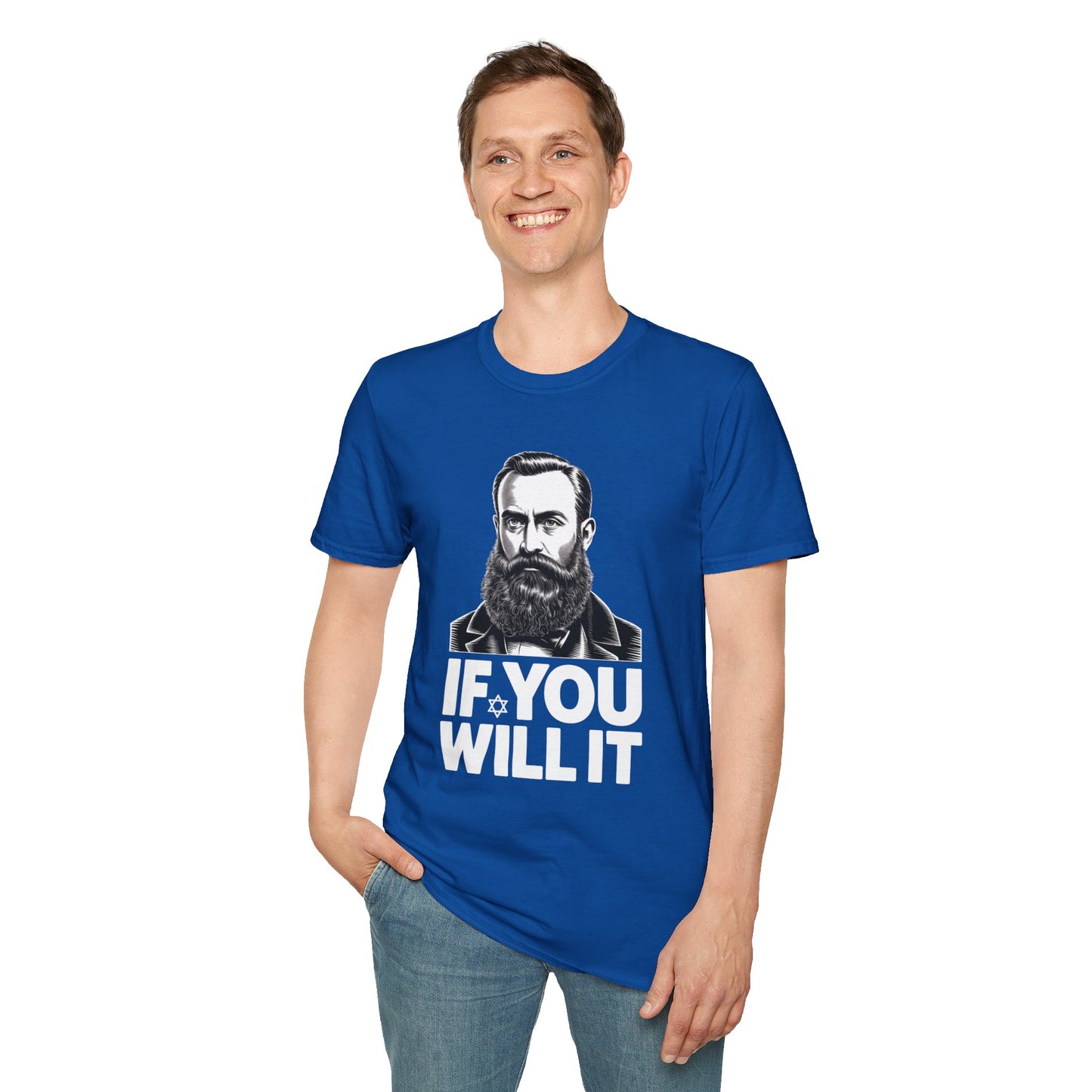 If You Will It — Herzl Quote T-Shirt
