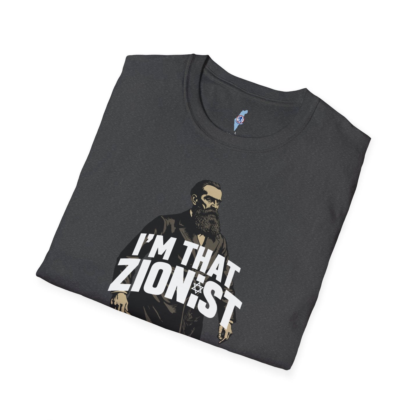 I'm That Zionist — Bold Statement T-Shirt