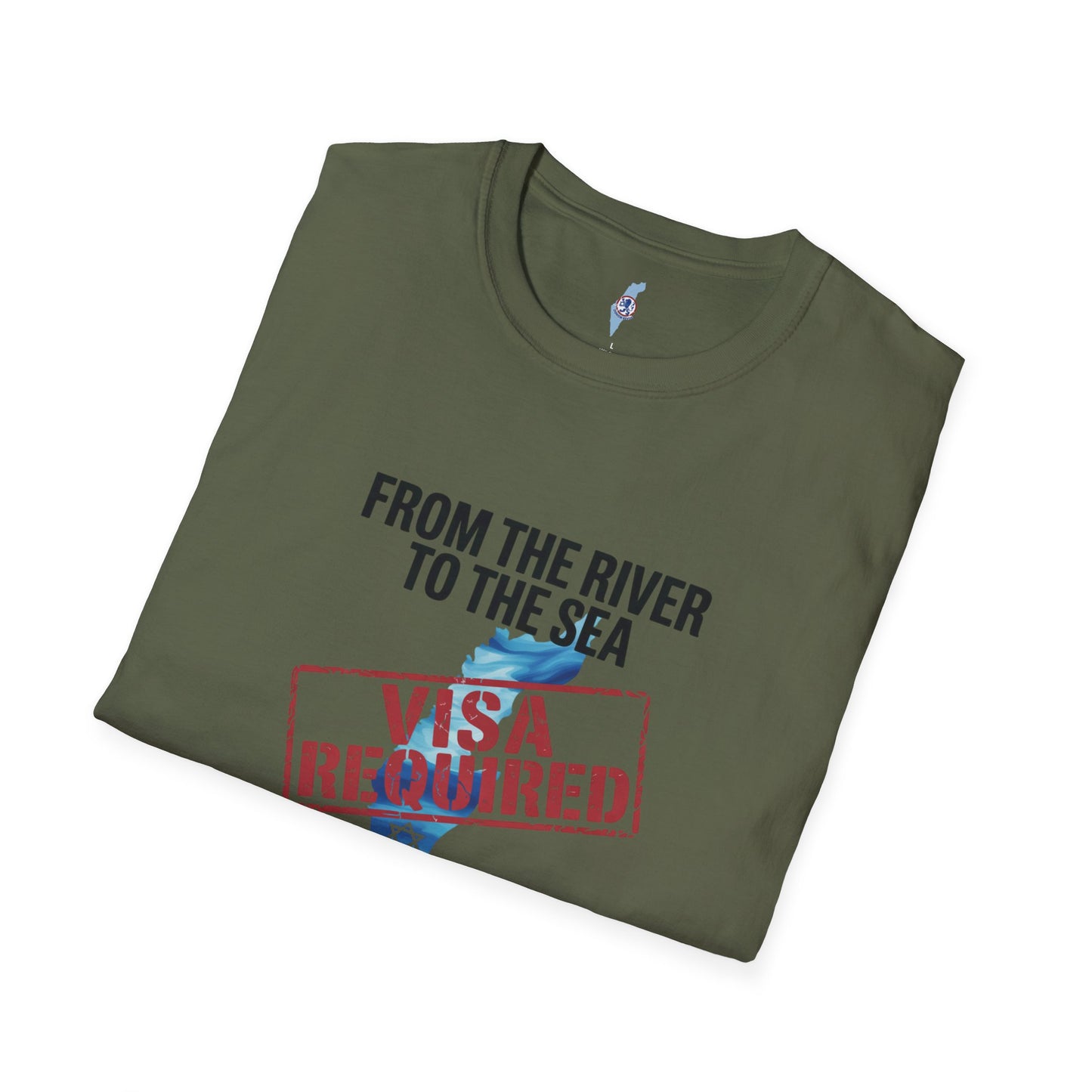 From the River to the Sea You'll Need a Visa T-Shirt