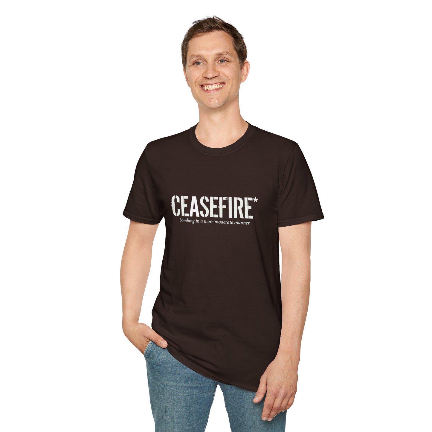 Ceasefire T-Shirt — “Ceasefire: bombing in a more moderate manner” Graphic Tee