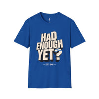 Had Enough Yet? · Est. 1948 view 5