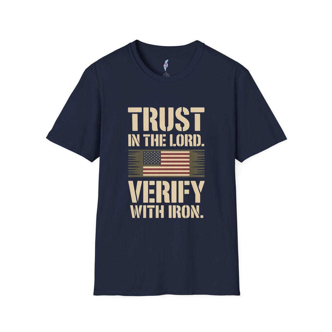Trust in the Lord, Verify with Iron — USA Flag Tee
