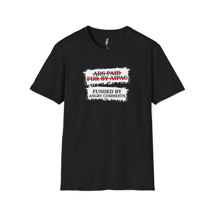 "Funded by Angry Comments"-Graphic Tee