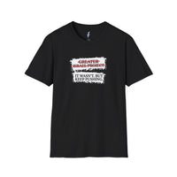 It Wasn’t, But Keep Pushing T-Shirt view 1