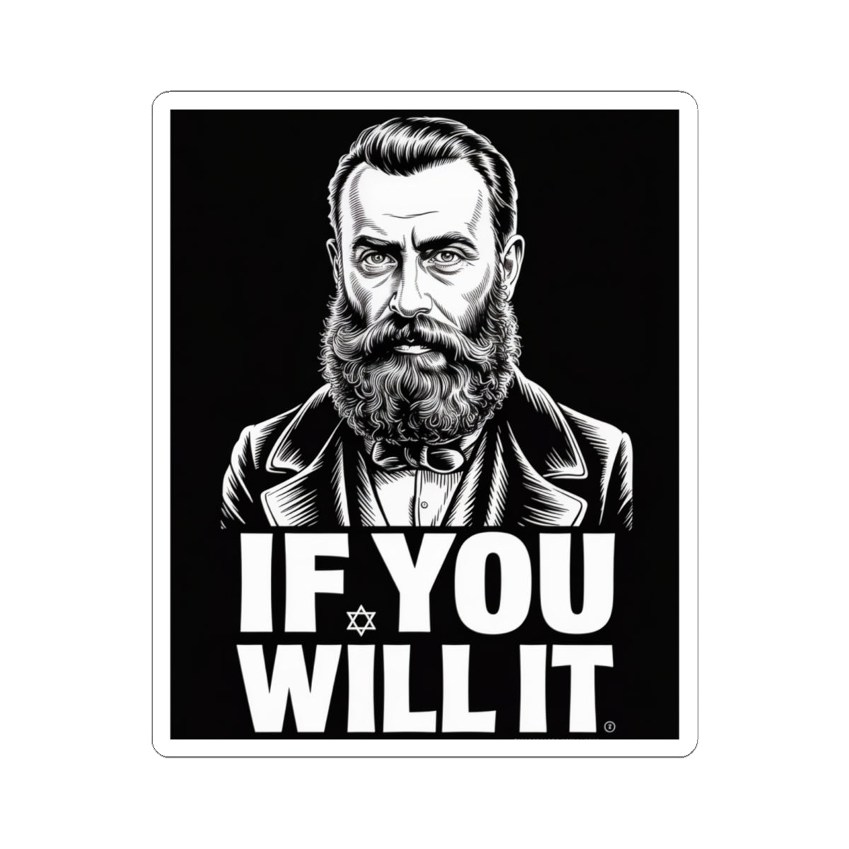 If You Will It — Herzl Quote Sticker (V1 — Original Edition)