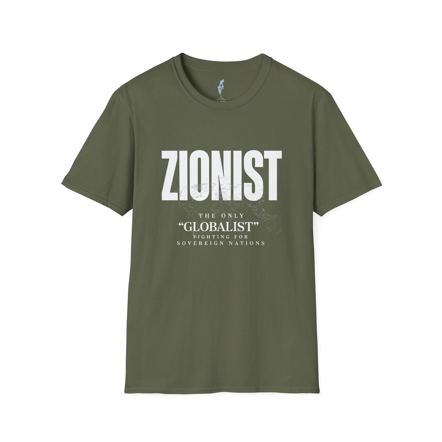 Zionist "Globalist" Fighting for Sovereign Nations T-Shirt