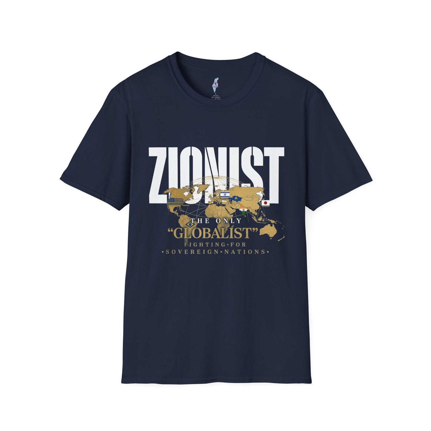 Zionist "Globalist" Fighting for Sovereign Nations T-Shirt (Gold World Map Edition)