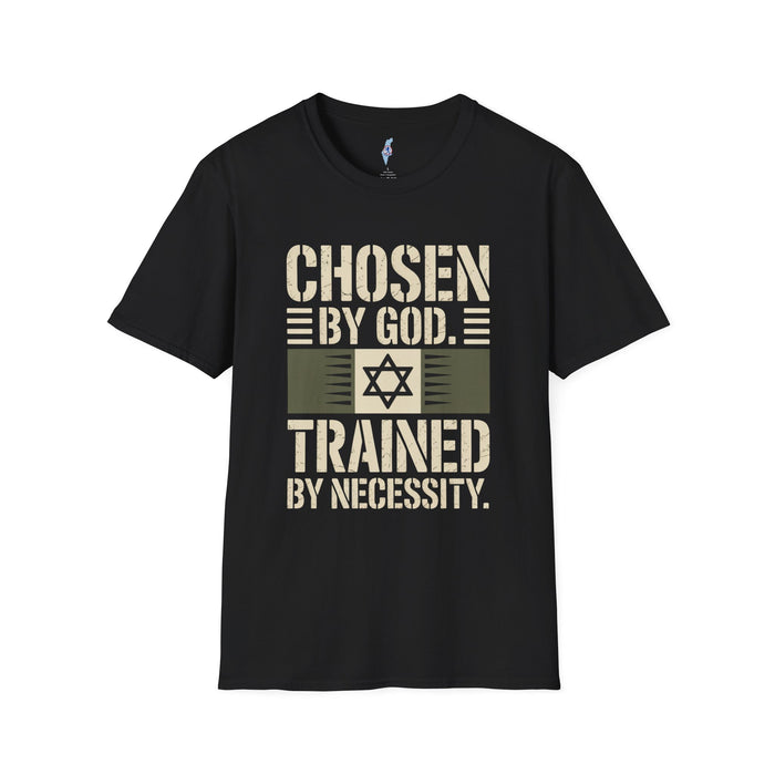 Chosen by God, Trained by Necessity Tee