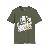 I'm Not Jewish But My Shirt Is · The Tribe view 3