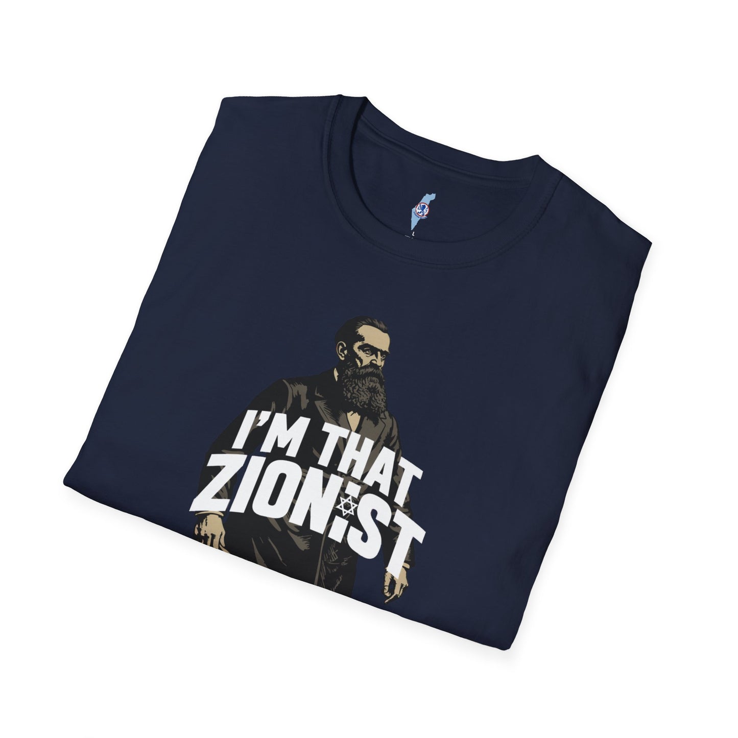I'm That Zionist — Bold Statement T-Shirt