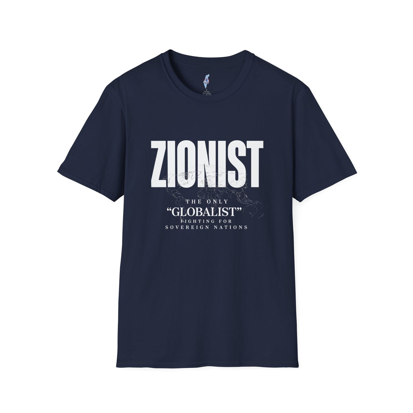 Zionist "Globalist" Fighting for Sovereign Nations T-Shirt