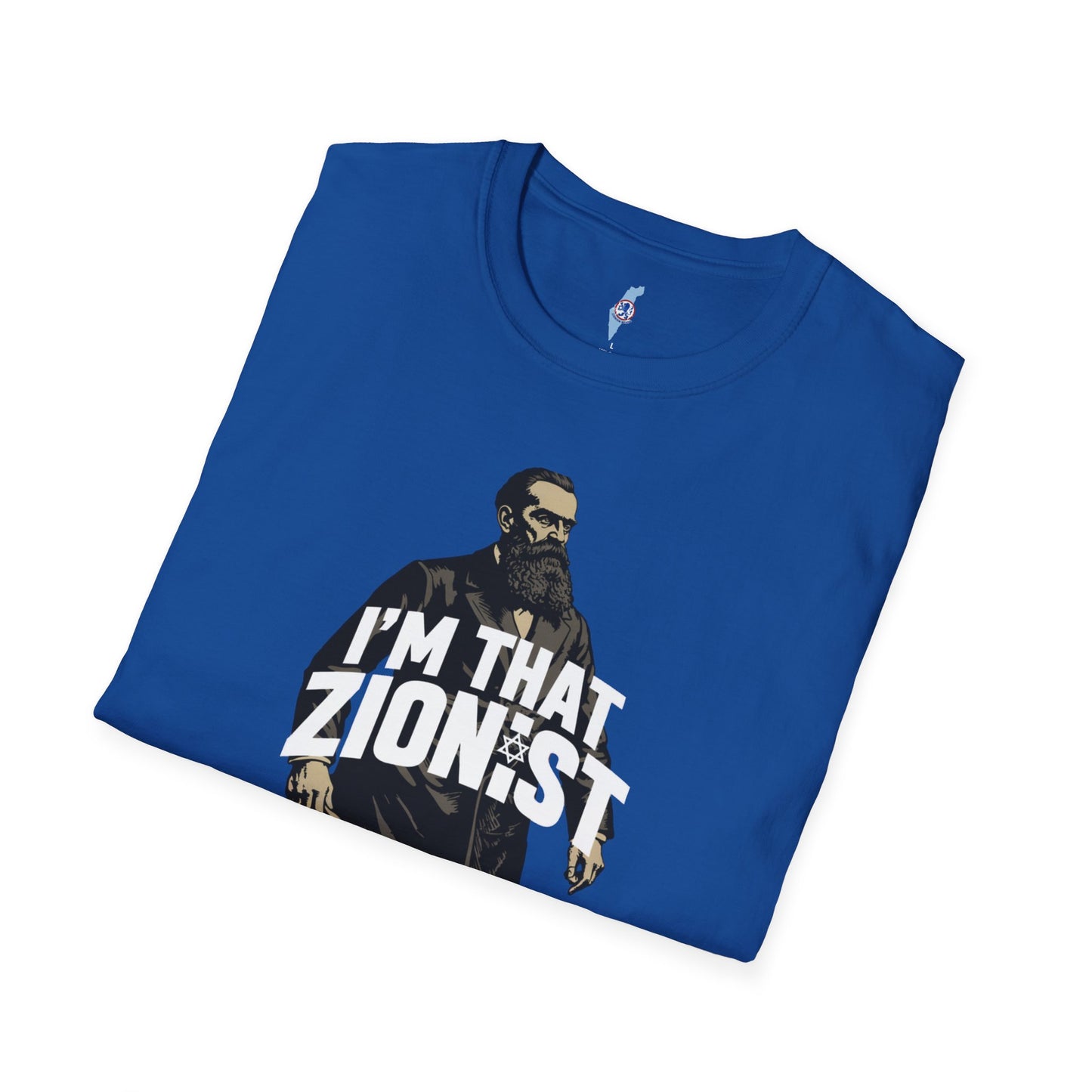 I'm That Zionist — Bold Statement T-Shirt