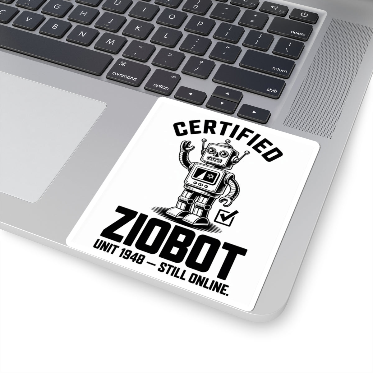 Certified Ziobot — Unit 1948 Sticker