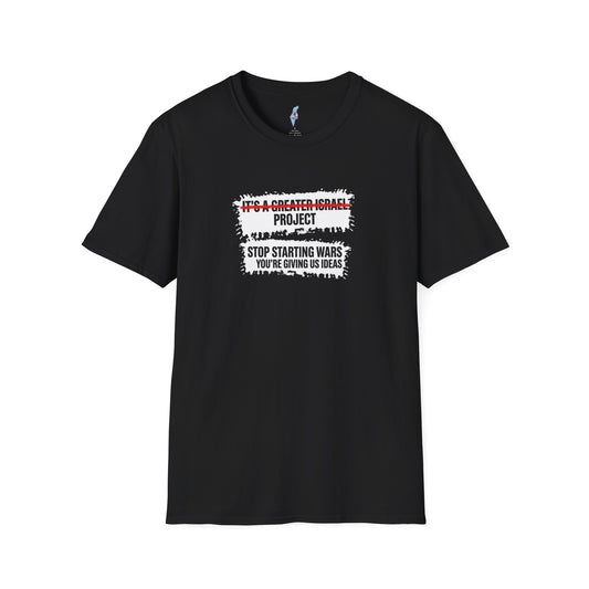 "You're Giving Us Ideas"- Pro-Israel Satire Shirt