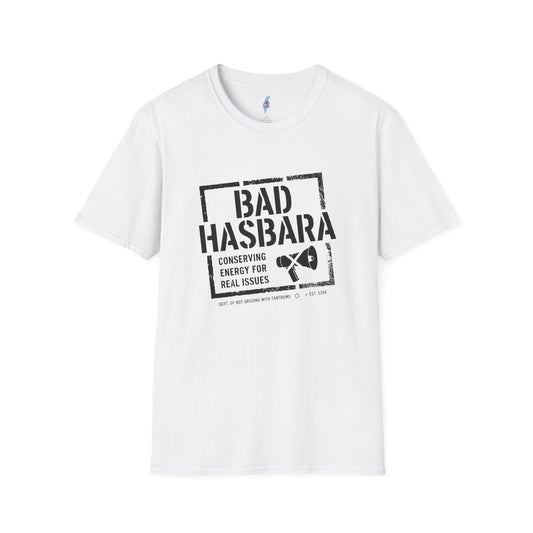 Bad Hasbara - Political Satire Tee