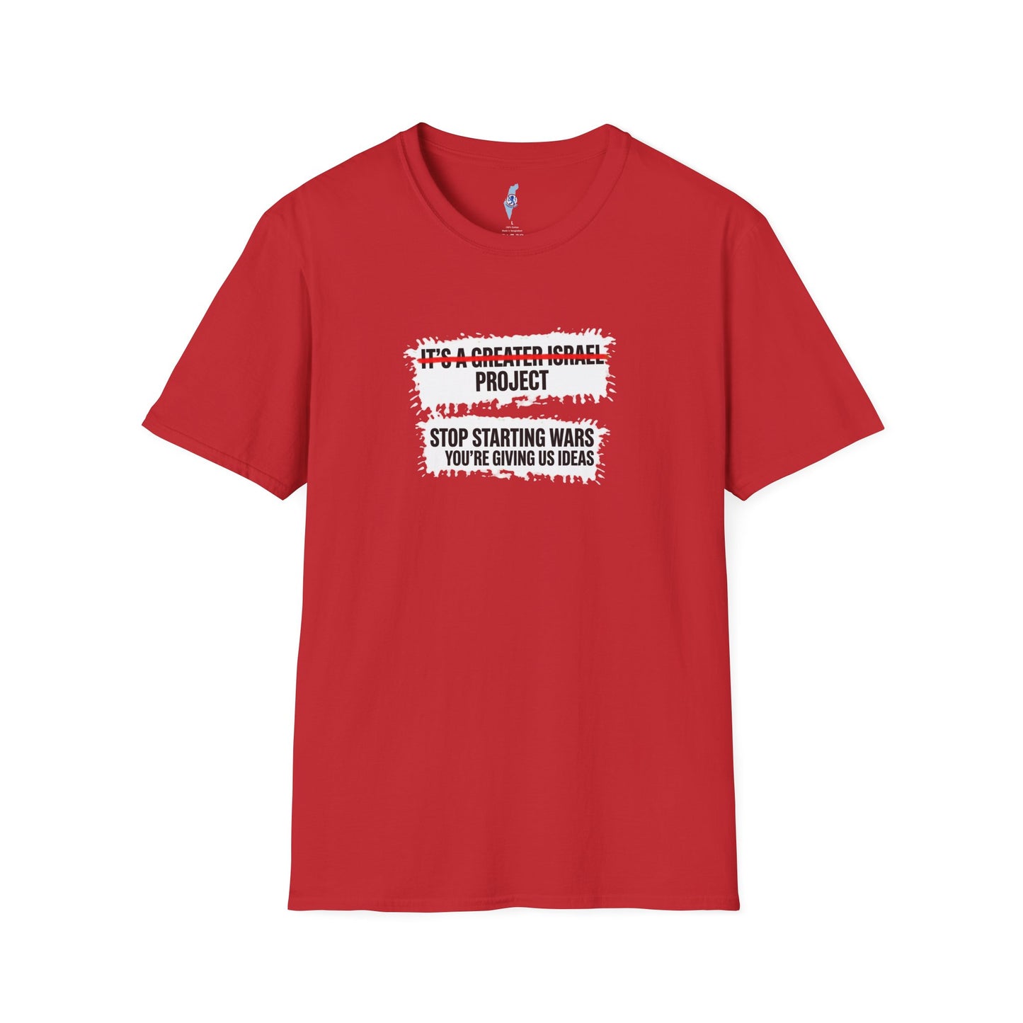 "You're Giving Us Ideas"- Pro-Israel Satire Shirt