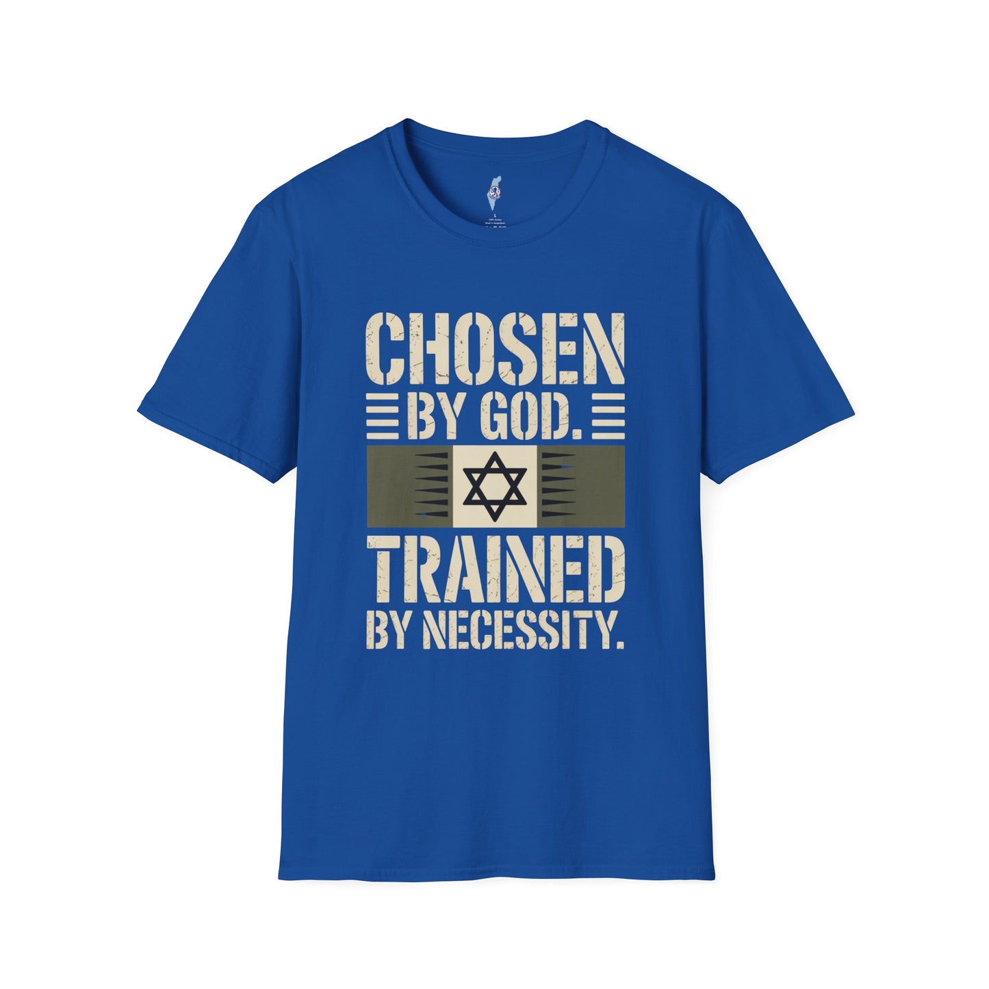 Chosen by God, Trained by Necessity Tee
