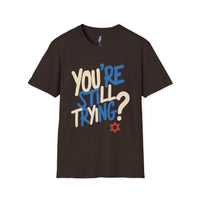 You're Still Trying? view 2