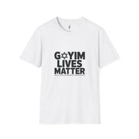 "GOYIM LIVES MATTER" view 1