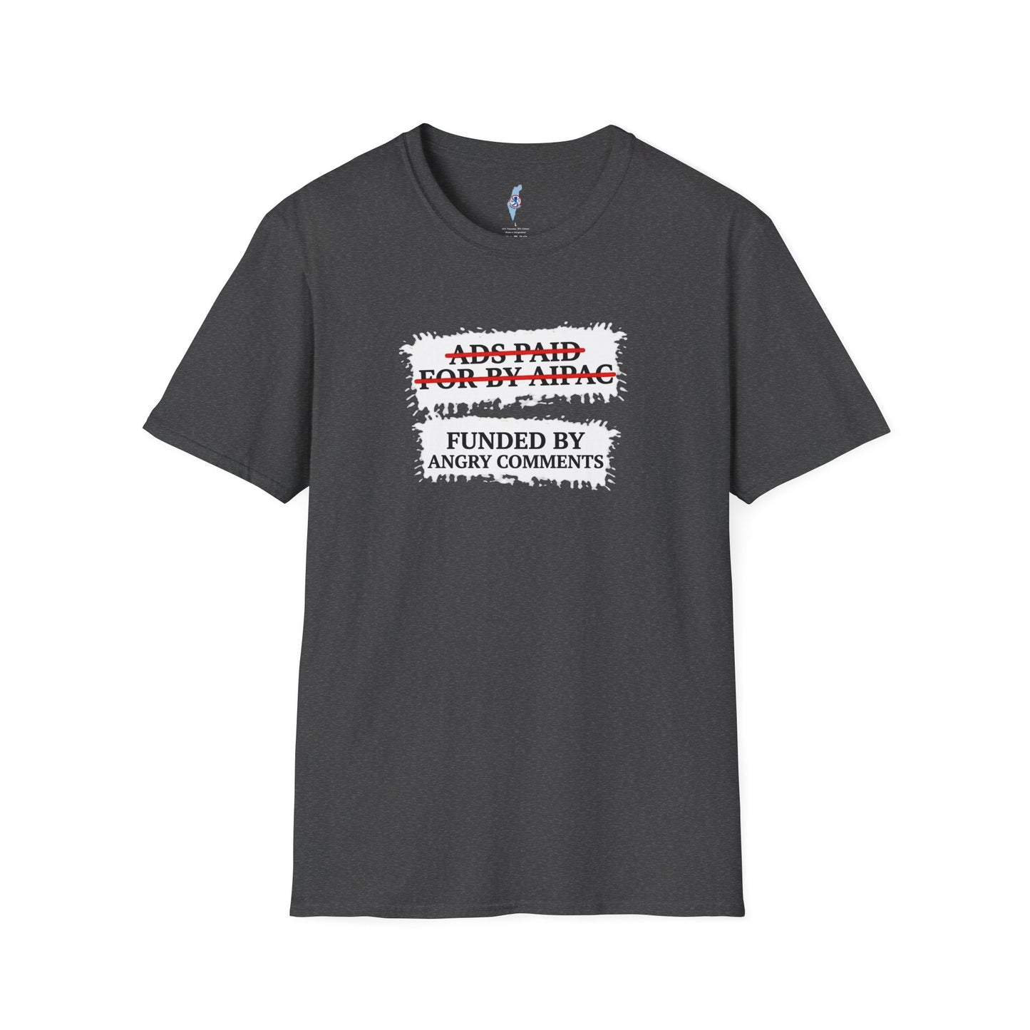 "Funded by Angry Comments"-Graphic Tee
