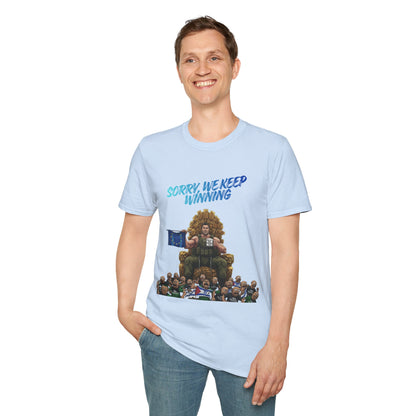 Sorry We Keep Winning T-Shirt — Sports Fan Funny Team Victory Tee