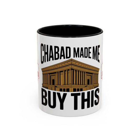 Chabad Made Me Buy This-  Coffee Mug