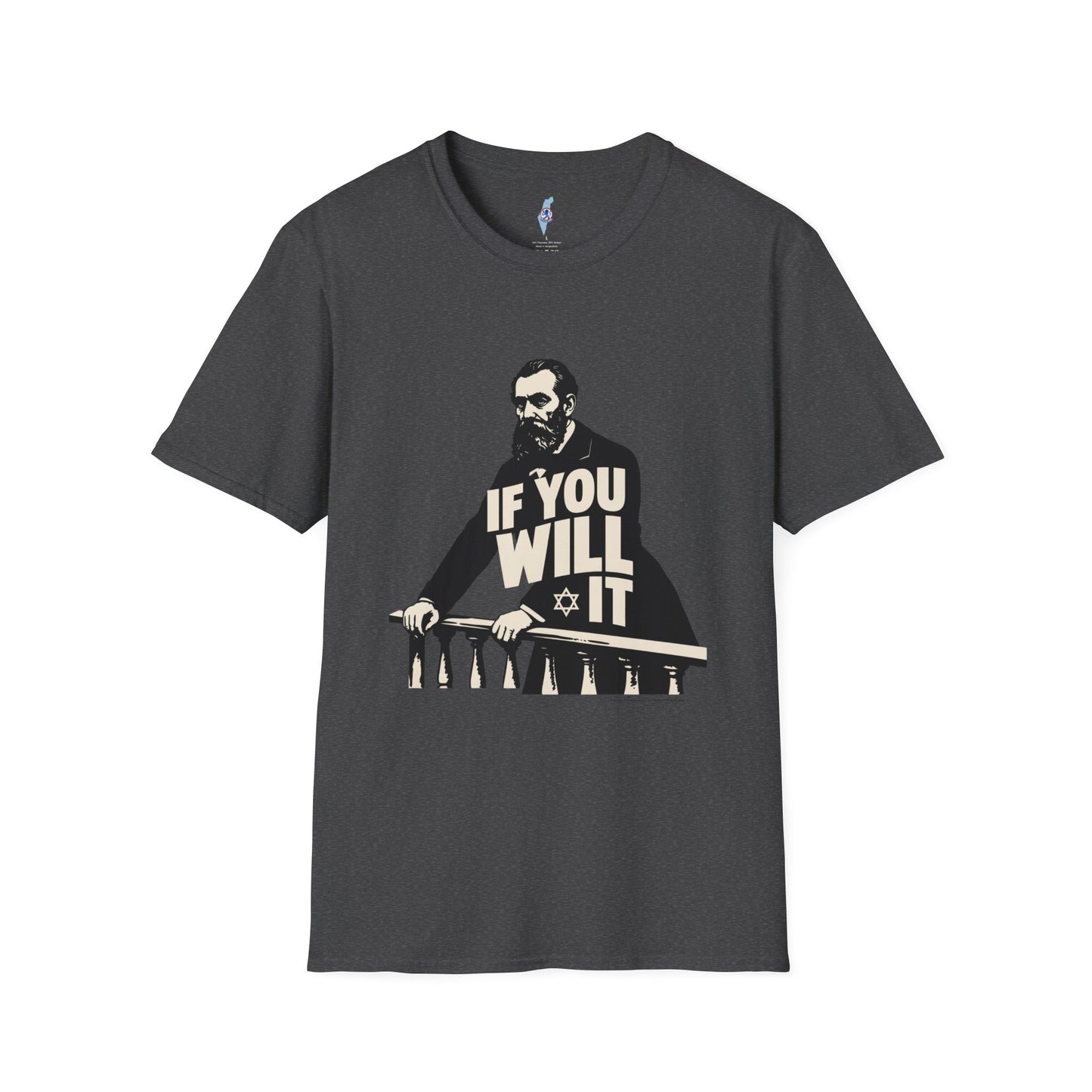 If You Will It — Herzl Quote Tee (Variant Edition)