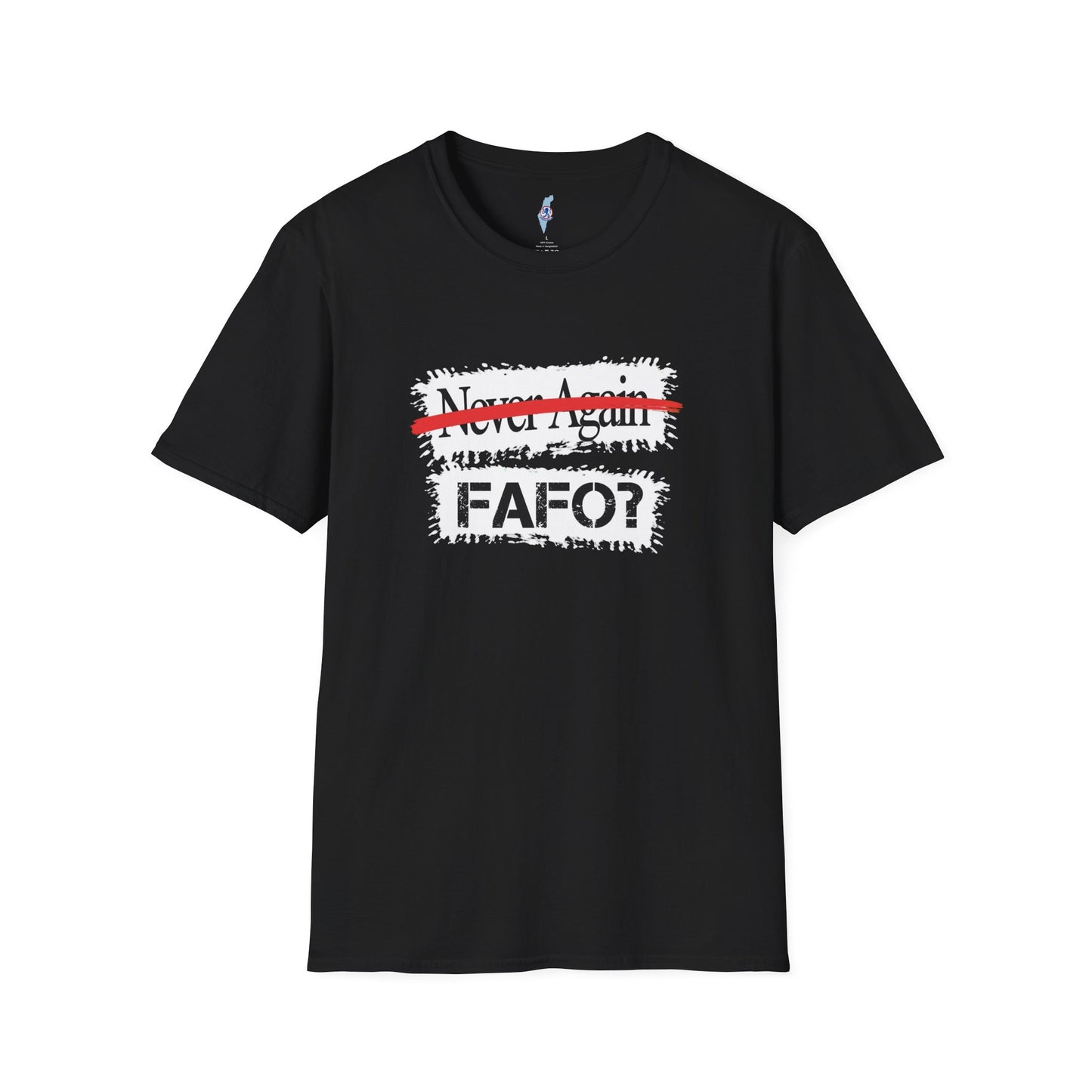 FAFO Tee -Zionist 2026 Motto.