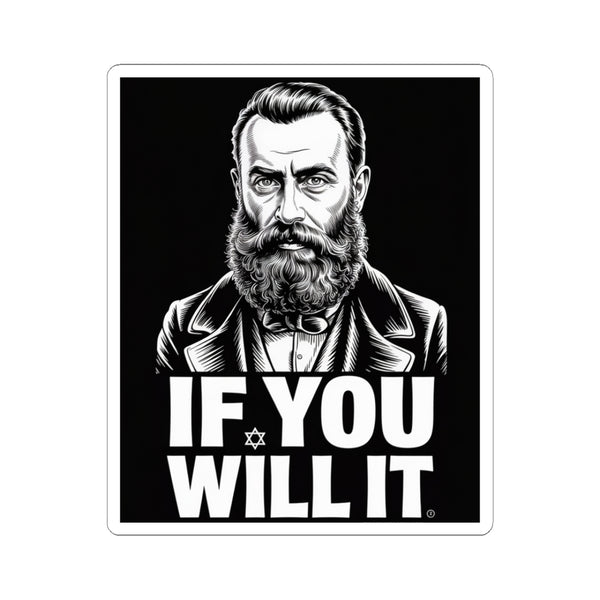 If You Will It — Herzl Quote Sticker (V1 — Original Edition)