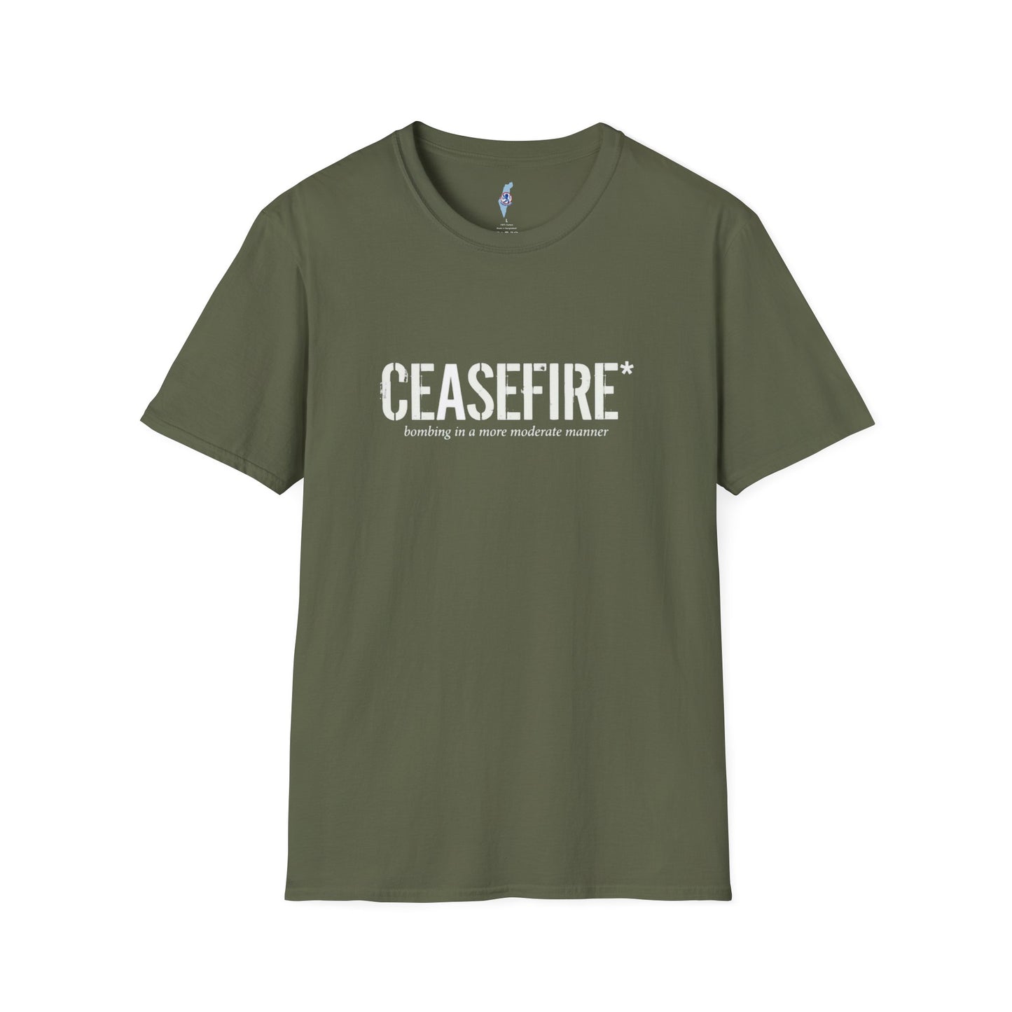 Ceasefire T-Shirt — “Ceasefire: bombing in a more moderate manner” Graphic Tee