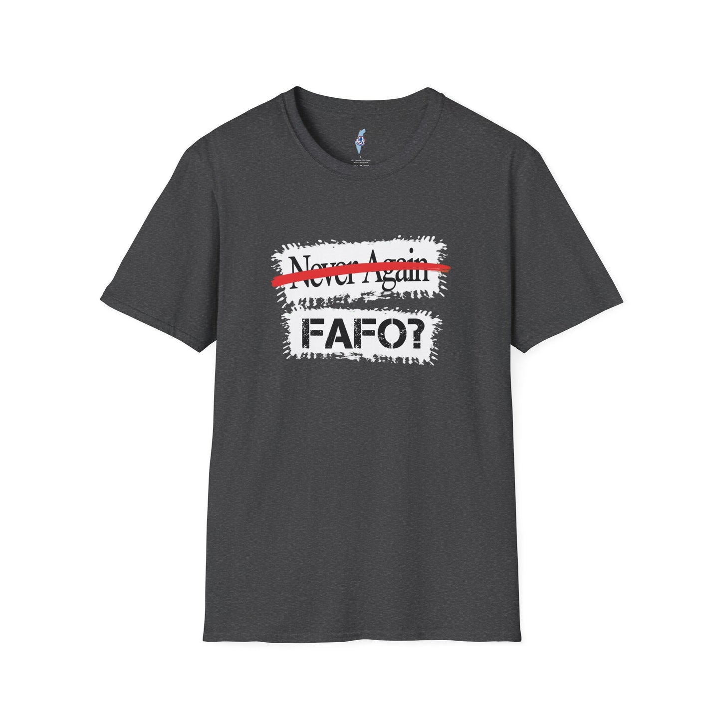 FAFO Tee -Zionist 2026 Motto.