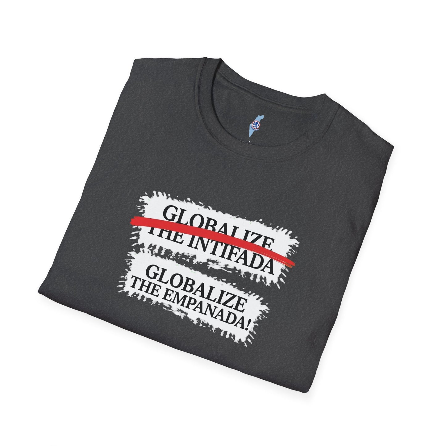 "Globalize the Empanada"-Graphic Tee