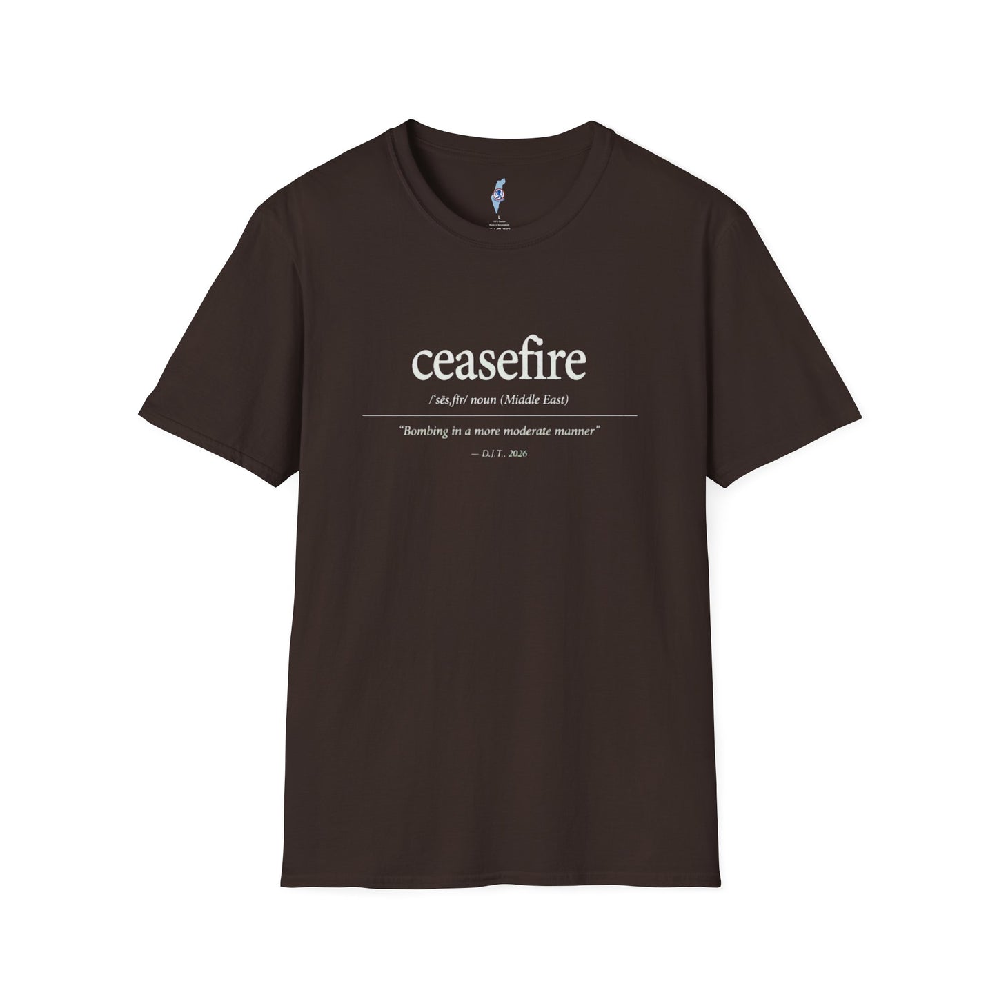 Ceasefire Definition T-Shirt — Middle East Peace Quote Tee