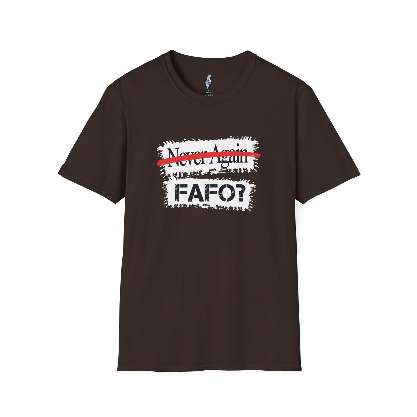 FAFO Tee -Zionist 2026 Motto.