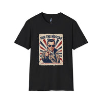 "Join the Mossad: Travel, Adventure, Plausible Deniability" T-Shirt view 2