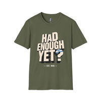 Had Enough Yet? · Est. 1948 view 1